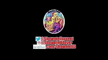 Showntellxxx